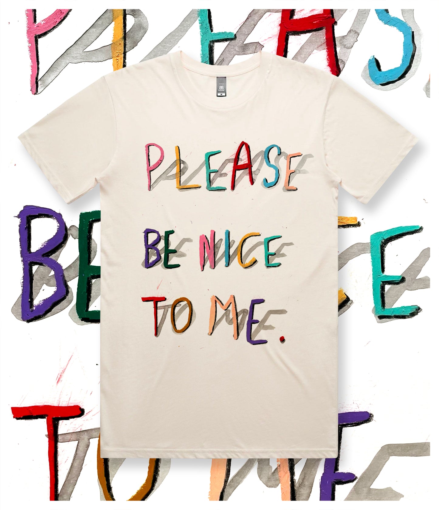 Please Be Nice To Me T-Shirt