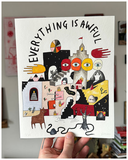 Everything Is Awful Giclee Print